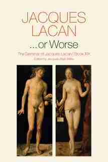 ...or Worse: The Seminar Of Jacques Lacan, Book Xix by Jacques Lacan