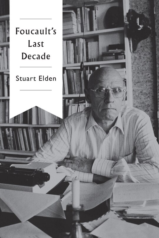 Front cover_Foucault's Last Decade