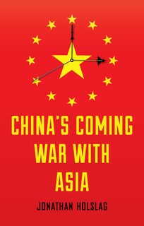 Couverture_China's Coming War with Asia