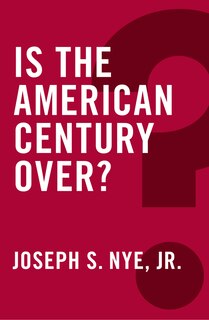 Couverture_Is the American Century Over?
