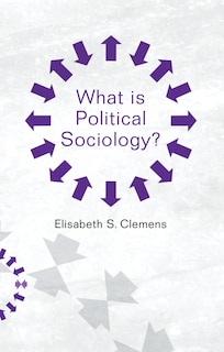 Front cover_What is Political Sociology?