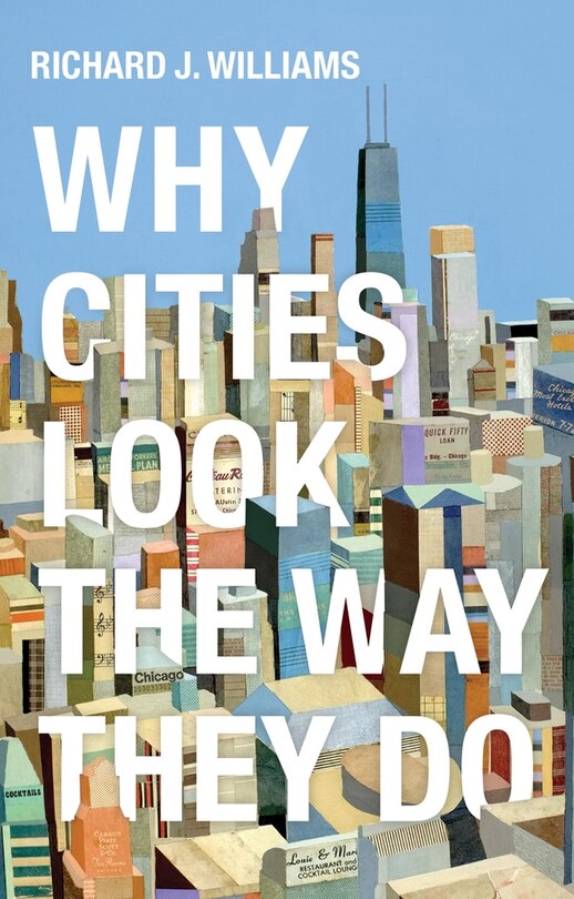 Front cover_Why Cities Look the Way They Do