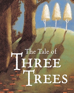 Front cover_Tale of Three Trees (Board Book)