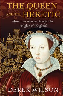 Front cover_The Queen and the Heretic