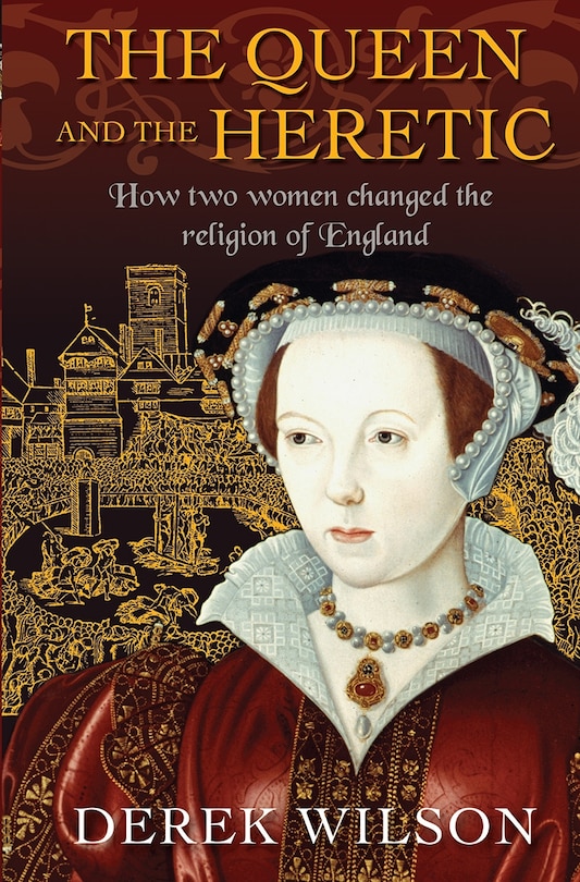 Front cover_The Queen and the Heretic