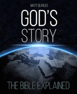 God's Story (colour Paperback): The Bible Explained