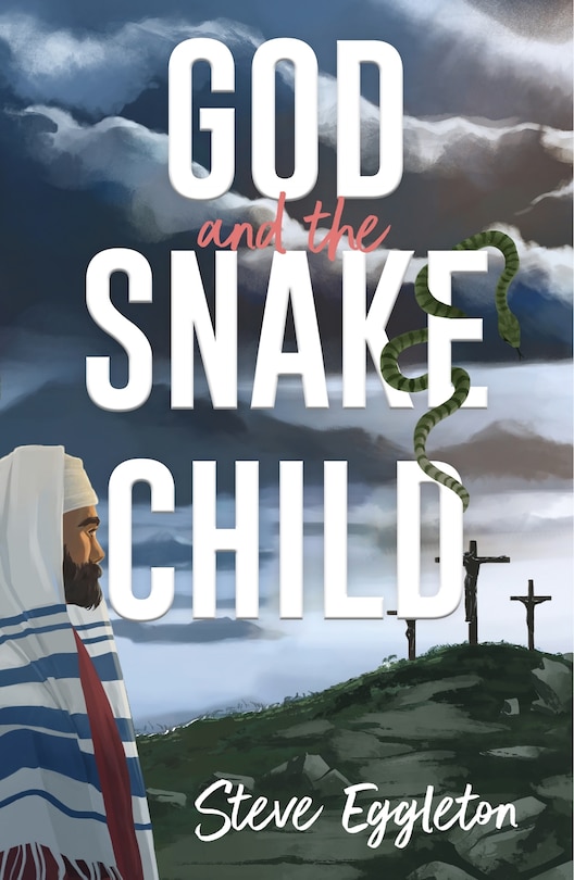 Front cover_God and the Snake-child