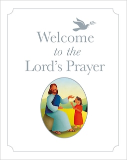 Front cover_Welcome to the Lord's Prayer