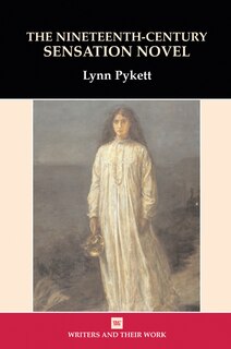 Front cover_The Nineteenth Century Sensation Novel