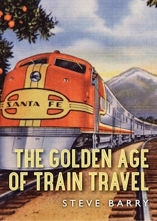 Couverture_The Golden Age of Train Travel
