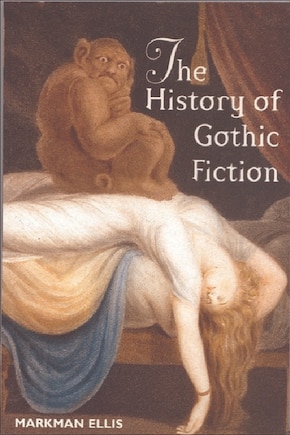 The History of Gothic Fiction