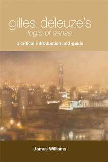 Front cover_Gilles Deleuze's Logic of Sense