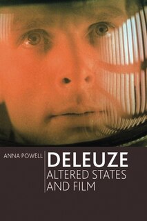Front cover_Deleuze, Altered States and Film