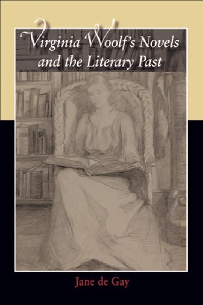 Front cover_Virginia Woolf's Novels and the Literary Past