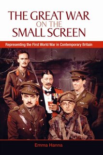 Front cover_The Great War on the Small Screen