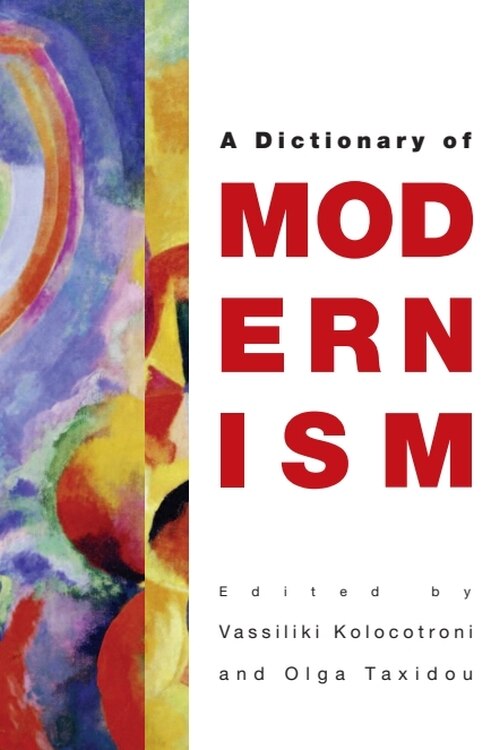Front cover_The Edinburgh Dictionary of Modernism