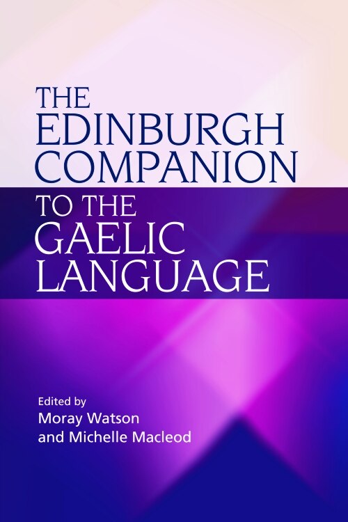 Front cover_The Edinburgh Companion to the Gaelic Language