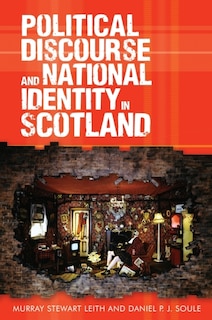 Couverture_Political Discourse and National Identity in Scotland