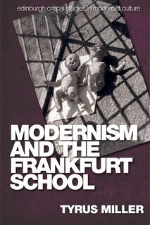 Front cover_Modernism and the Frankfurt School