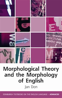 Front cover_Morphological Theory and the Morphology of English