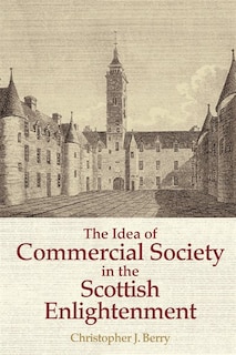 Couverture_The Idea of Commercial Society in the Scottish Enlightenment