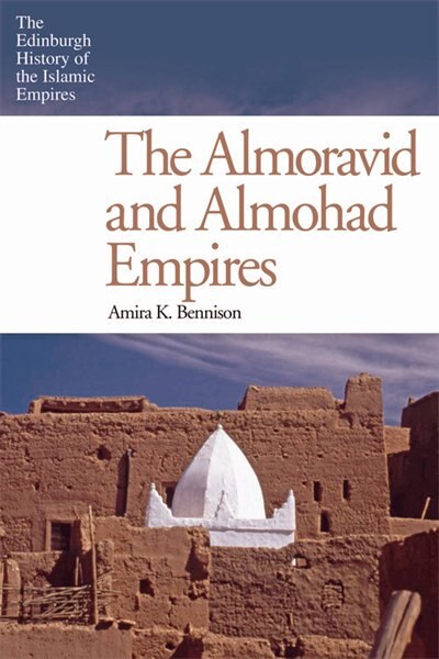 Couverture_The Almoravid and Almohad Empires
