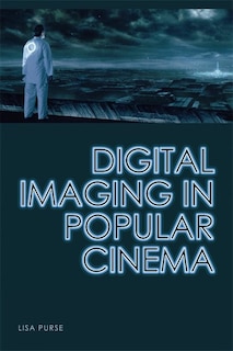 Couverture_Digital Imaging in Popular Cinema