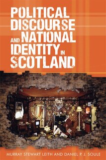 Front cover_Political Discourse and National Identity in Scotland