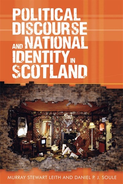 Front cover_Political Discourse and National Identity in Scotland