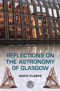 Couverture_Reflections on the Astronomy of Glasgow