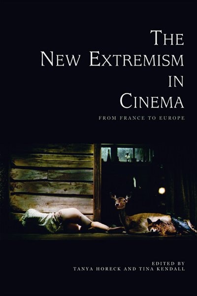 The New Extremism in Cinema: From France to Europe