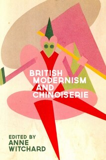 Front cover_British Modernism and Chinoiserie