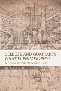 Couverture_Deleuze and Guattari's What is Philosophy?