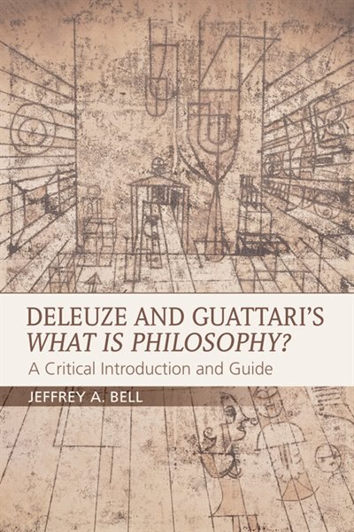 Couverture_Deleuze and Guattari's What is Philosophy?