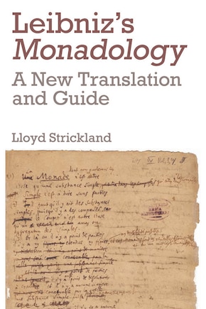 Leibniz's Monadology: A New Translation And Guide