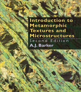 Front cover_Introduction To Metamorphic Textures And Microstructures