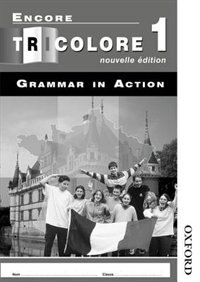 Front cover_Encore Tricolore Nouvelle: Level 1 Grammar in Action Pack (x8)