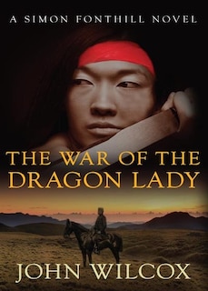 Front cover_The War of the Dragon Lady