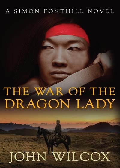 Front cover_The War of the Dragon Lady