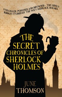 Front cover_The Secret Chronicles of Sherlock Holmes