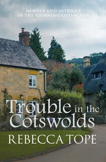 Front cover_Trouble In The Cotswolds