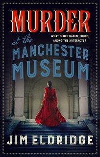 Couverture_Murder At The Manchester Museum