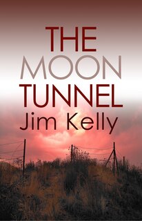 Front cover_The Moon Tunnel