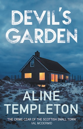 Devil's Garden: The Gripping Scottish Crime Thriller