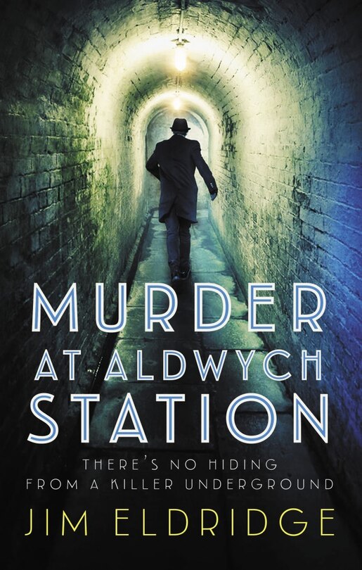 Front cover_Murder at Aldwych Station