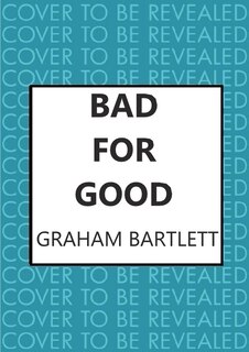 Couverture_Bad for Good