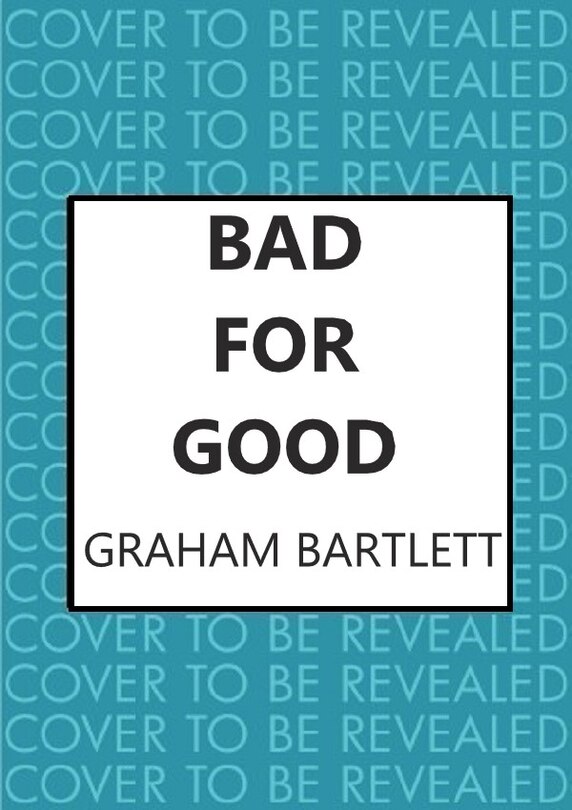 Couverture_Bad for Good