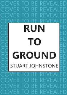 Front cover_Run to Ground