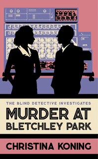 Front cover_Murder at Bletchley Park