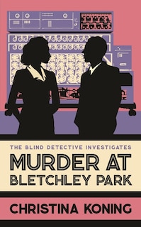 Front cover_Murder at Bletchley Park